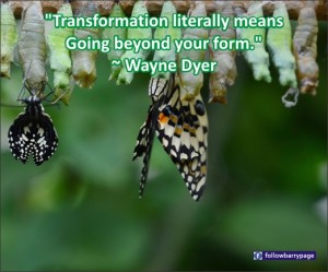 Tranformation quote Wayne Dyer