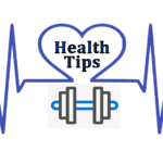 Health Tips for a Better Life